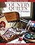 Country Quilts for Friends:...