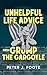 Unhelpful Life Advice from Grump the Gargoyle by Peter J. Foote Unhelpful Life Advice from Grump the Gargoyle by Peter J. Foote
