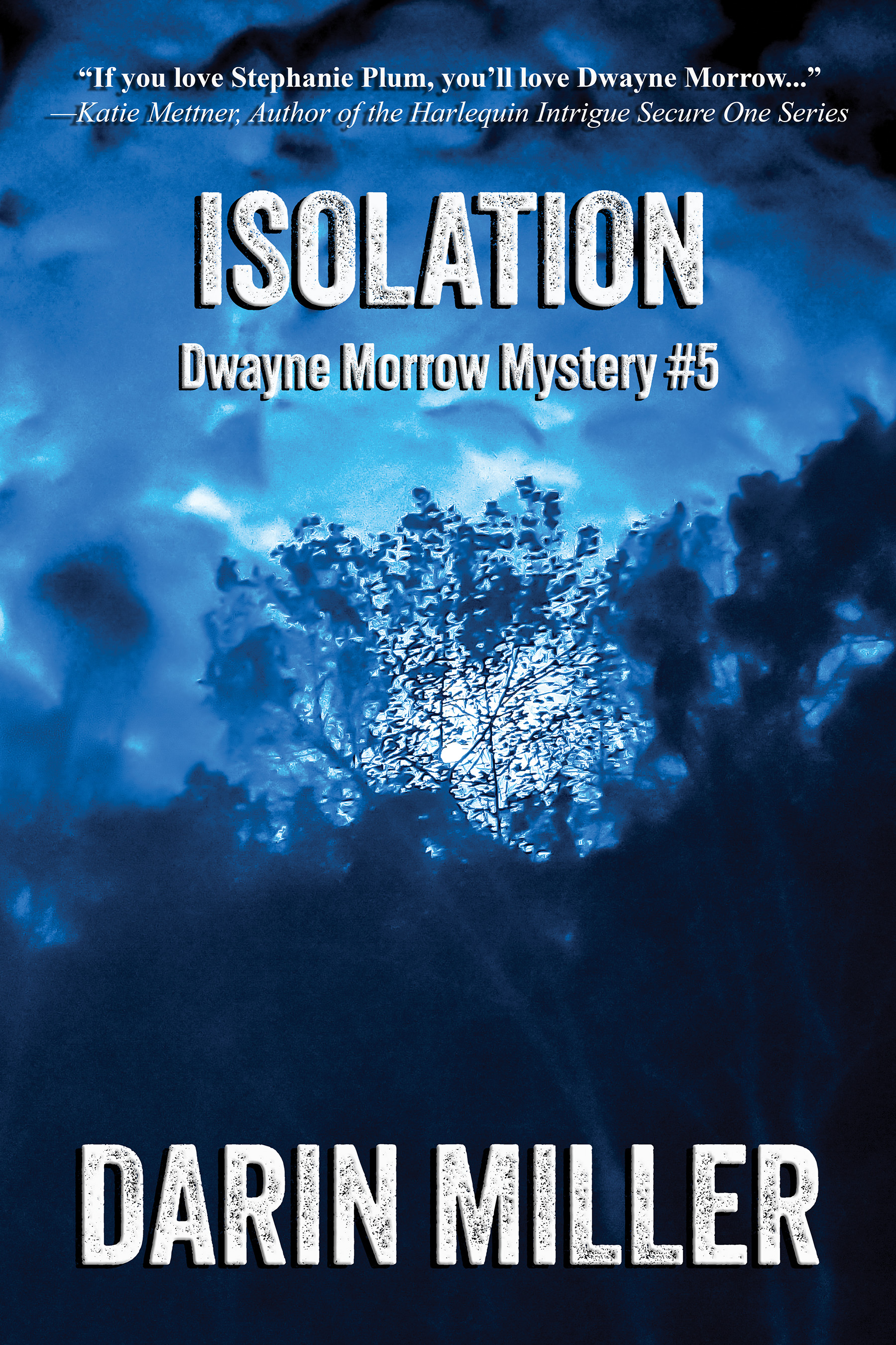 Isolation (Dwayne Morrow Mystery #5)