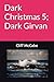 Dark Christmas 5; Dark Girvan