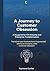 Journey to Customer Obsession by Raymond Gerber
