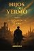 Hijos del Yermo – Libro I by MiRiM Ko