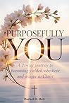 Purposefully YOU:...