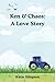 Ken & Chaos: A Love Story: ...