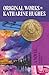 Original Works by Katharine Hughes by Katherine   Mansfield