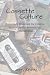 Cassette Culture: Homemade Music and the Creative Spirit in the Pre-Internet Age
