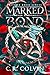 Marked Bond: Witch's Bond B...