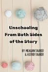 Unschooling From ...