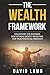The Wealth Framework: Real ...