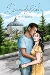 Book cover for Dandelion: Romance contemporáneo de ficción. (Spanish Edition)
