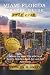 Miami Florida Travel Guide ...