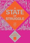 A State of Struggle