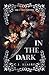 In The Dark (The Unbound Fate)
