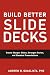Build Better Slide Decks: Create Sharper Slides, Stronger Stories, and Standout Presentations