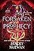 A Forsaken Prophecy (The Artisan Trilogy, #2)