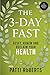 The 3-Day Fast: For Beginne...