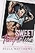 Sweet Temptation (Love & Legacy #1)