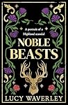 Noble Beasts