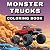 Monster Trucks Coloring Boo...