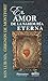 El amor de la Sabiduría Eterna by San Luis María Grignion de ...