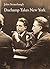 Duchamp Takes New York by John Strausbaugh Duchamp Takes New York by John Strausbaugh