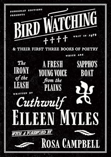 Bird Watching and their First Three Books of Poetry (Paperback)