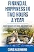 Financial Happiness In Two Hours A Year by Chris Hasenberg