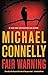 Fair Warning (Jack McEvoy, #3; Harry Bosch Universe, #34)