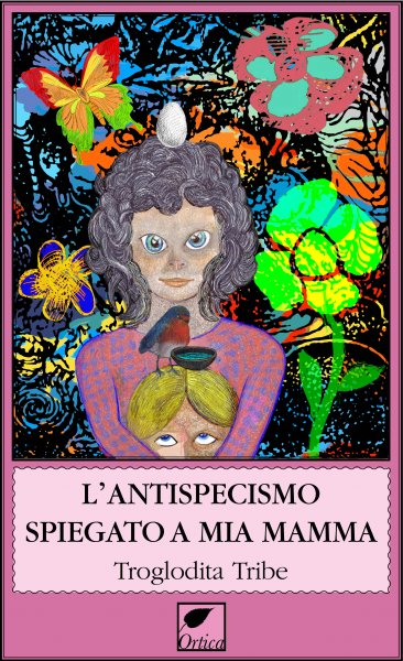 L'ANTISPECISMO SPIEGATO A MIA MAMMA (Paperback)
