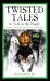 Twisted Tales to Tell in th...