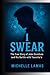 I Swear by Michelle Lamas