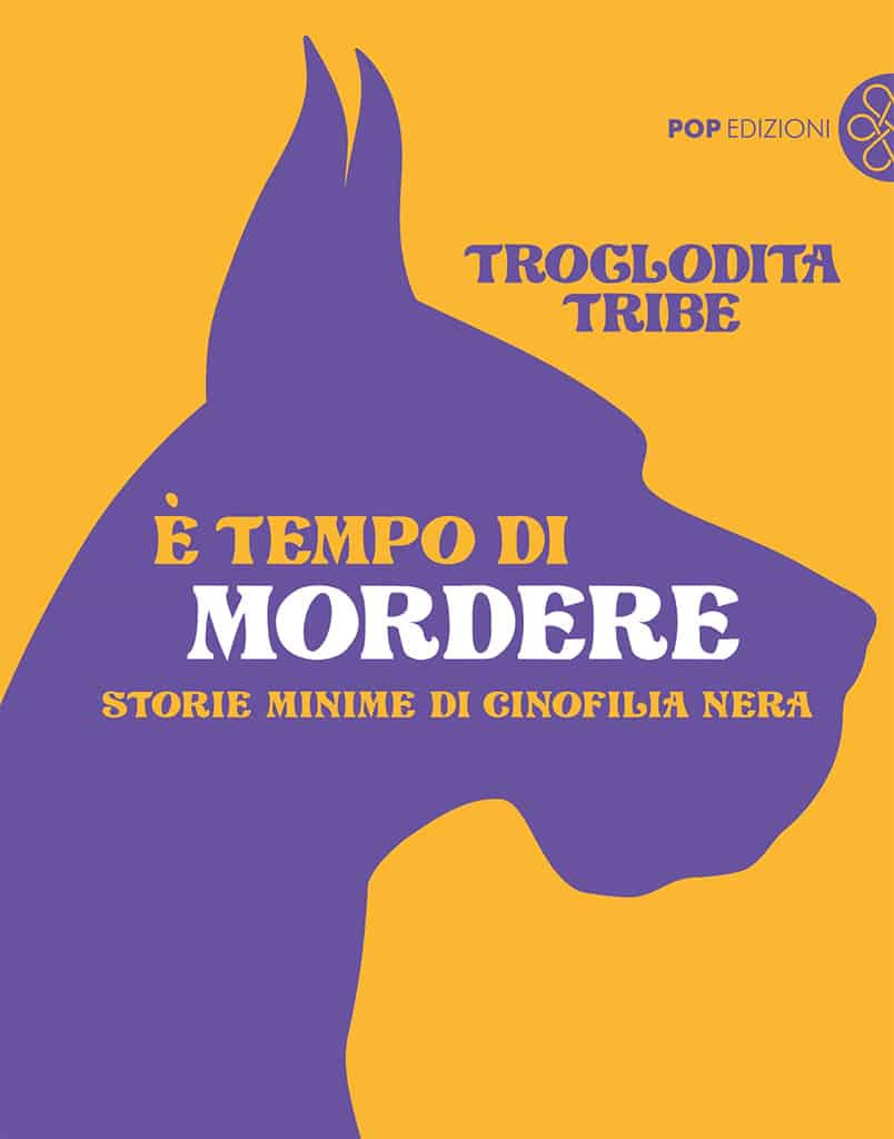 È tempo di mordere. Storie minime di cinofilia nera