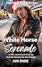 White Horse Serenade: A Pla...