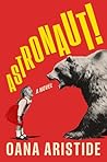 Astronaut!: A Novel