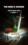 The Hero's Mother...
