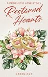 Restored Hearts: ...