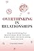 Overthinking in Relationshi...