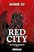 Red City (Les Nouveaux Alchimistes #1)