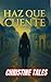 Haz que cuente by Christine Tales
