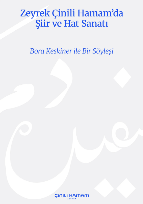 Zeyrek Çinili Hamam’da Şiir ve Hat Sanatı - Poetry and Calligraphy at Zeyrek Çinili Hamam