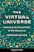 The Virtual Universe: Unlocking the Possibilities of the Metaverse