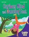 Curious Mind and Dancing Feet by Melinda Gonzalez