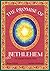 The Promise of Bethlehem: A...