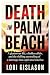 DEATH IN PALM BEACH: A Glam...