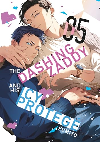 The Dashing Zaddy and His Icy Protégé 5 (Paperback)
