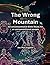 The Wrong Mountain: An unco...