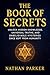 The Book of Secrets: Unlock...