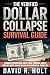 The Verified Dollar Collaps...
