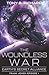 The Woundless War: Earth's ...