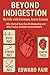 BEYOND INDIGESTION My Life with Coronary Artery Ectasia by Edward Fair